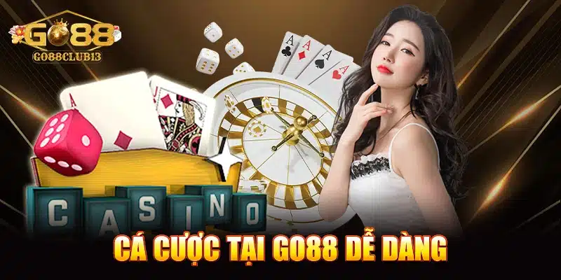 Cá cược tại Go88 rất dễ dàng